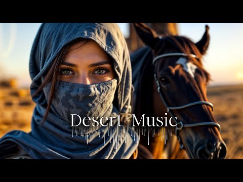 Desert Music | Ethnic & Deep House Music [ 2024 ] Vol.20