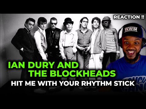 🎵 Ian Dury and The Blockheads - Hit Me With Your Rhythm Stick REACTION