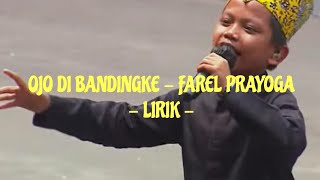 Download lagu Ojo di bandingke - farel prayoga ( Lirik ) mp3