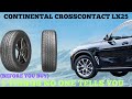 Continental CrossContact LX25 Review | The ULTIMATE Luxury Touring Tire?