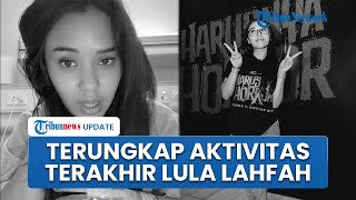 Terungkap Aktivitas Terakhir Lula Lahfah sebelum Meninggal di Apartemen, Sempat Keluar Pagi & Kerja