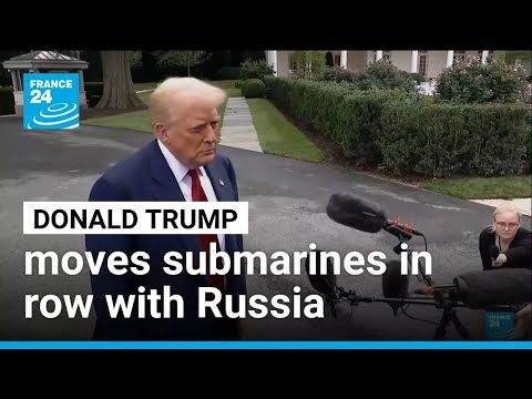 Donald Trump orders nuclear submarines moved after Russian 'provocative' comments