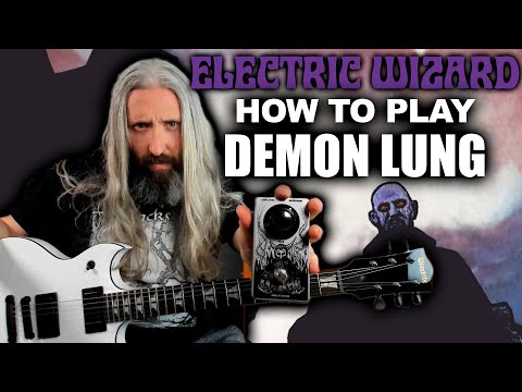 How to Play Electric Wizard Demon Lung on Guitar