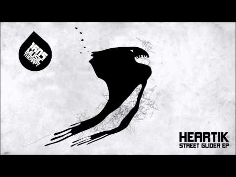 Heartik - Street Glider (Original Mix) [1605-154]