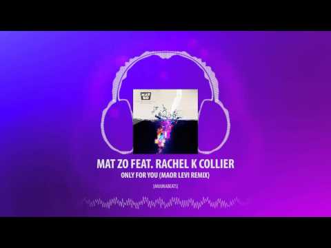 Mat Zo feat. Rachel K Collier - Only For You (Maor Levi Remix) [Anjunabeats]