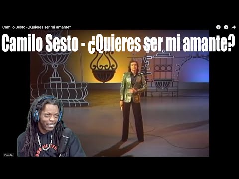 Camilo Sesto - ¿Quieres ser mi amante?  reaction