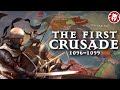 First Crusade - Full Story, Every Battle - Animated Medieval History