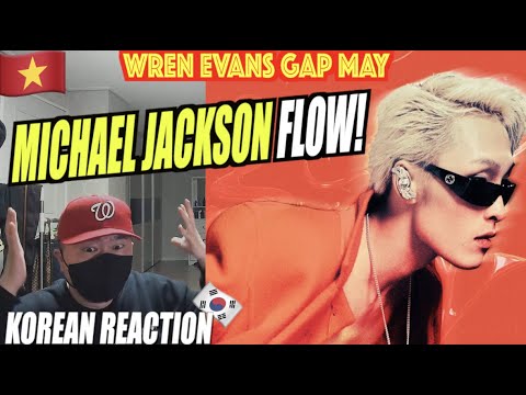 🇻🇳🇰🇷🔥Korean Hiphop Junkie react to WREN EVANS - GẶP MAY (VN/ENG SUB)