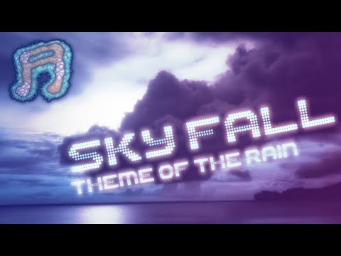 Terrawaves [Legacy] - "sky fall" - Theme of the Rain