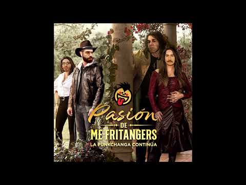 Me fritos and the gimme cheetos - Pasión de Me Fritangers (Pasión de Gavilanes Punk Rock Cover)