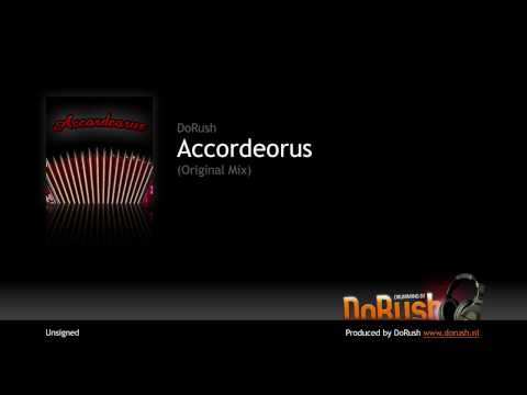 DoRush - Accordeorus (Original Mix)