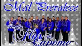 Banda Flor de Capomo - El Mal Prevalece (Estreno 2010)