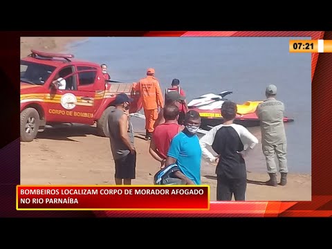Bombeiros resgatam corpo de morador afogado no Rio Parnaíba 09 02 2021
