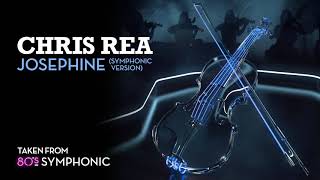 Chris Rea - Josephine (80s Symphonic Version)
