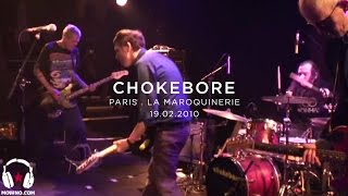 CHOKEBORE - Live in Paris