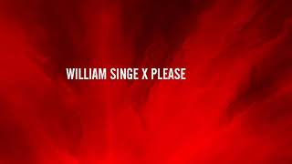 William Singe X Please (Lyric Video)