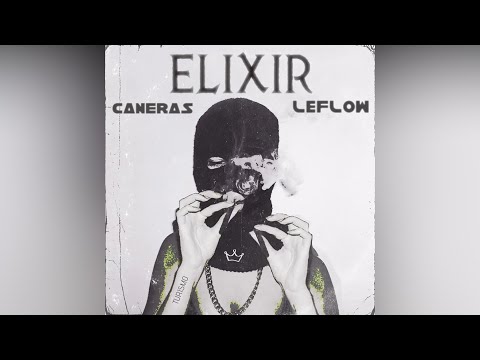 LeFLOW x CANERAS - ELIXIR (Turismo Remix)