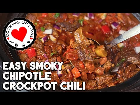 Crockpot Chili Easy Recipe | Smoky Chipotle Chili | Cooking Up Love