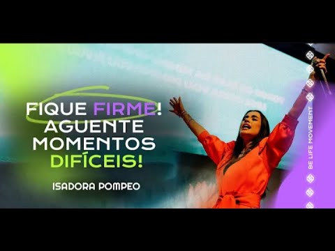 FIQUE FIRME! AGUENTE MOMENTOS DIFÍCEIS