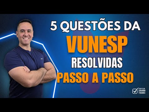 VUNESP Contest: Master these 5 Math Questions that Always Come Up | Step-by-Step Solution