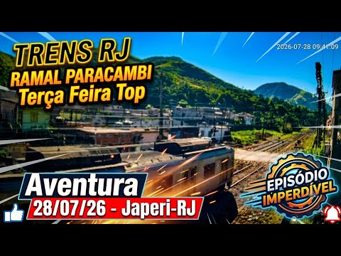 Dia de sol em Japeri Trens RJ ramal Paracambi Terça feira top demais 28/07/26