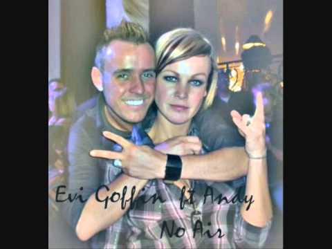 Evi Goffin Ft Andy - No Air