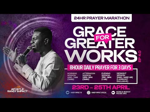 GRACE FOR GREATER WORKS EP. 04 || AFTERNOON SESSION || 25.04.2024.