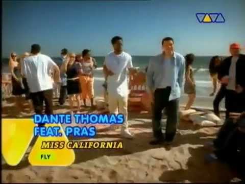 Dante Thomas feat . Pras - Miss California
