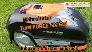 YardForce NX60i Mähroboter +App + Ultraschall Sensoren [Installation & Erster Eindruck]