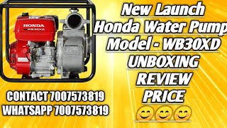 New Launch Honda Water pump model - Wb30xd unboxing, Review & Price....