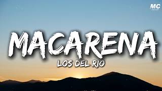 Download lagu Los Del Rio - Macarena (lyrics video) mp3