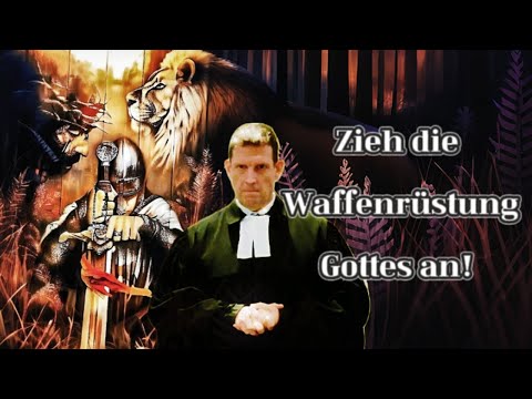 Mit Gottes Waffen siegreich bestehen! ⚔️ Geistliche Waffenrüstung 🛡️ Predigt Olaf Latzel / Epheser 6