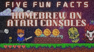 Five Fun Facts - Homebrew on Atari