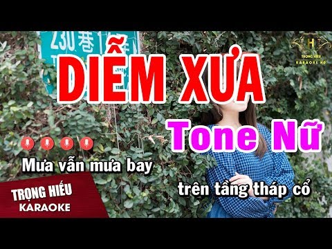 Karaoke Diễm Xưa Tone Nữ Nhạc Sống | Trọng Hiếu