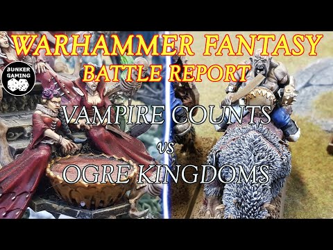WARHAMMER 8th ed BATTLE REPORT: Vampire Counts vs Ogre Kingdoms