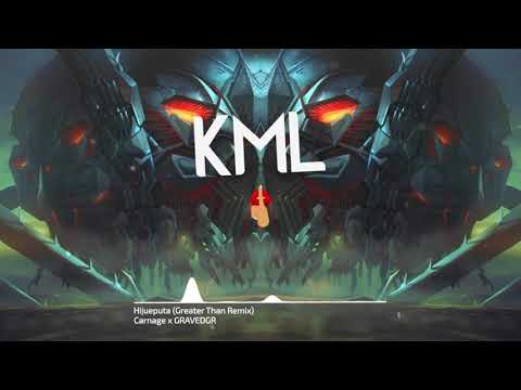 Carnage x GRAVEDGR - Hijueputa (Greater Than Remix)