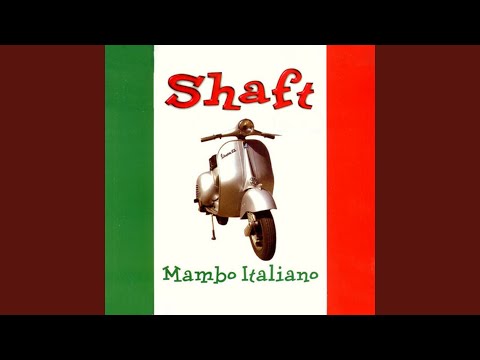 Mambo Italiano (Shaft Club Mix)