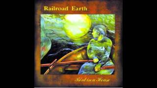 Like A Buddha - Railroad Earth - Bird In A House