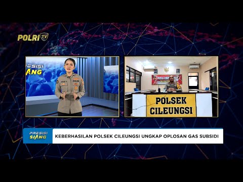 LIVE - KAPOLSEK CILEUNGSI KOMPOL EDISON, BONGKAR GAS BERSUBSIDI OPLOSAN DI BOGOR