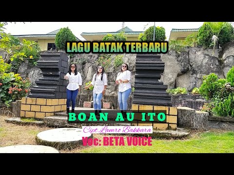 🔴BOAN AU ITO || BETA VOICE ||OFFICIAL MUSIC VIDEO || LAGU BATAK TERBARU 2020‼️