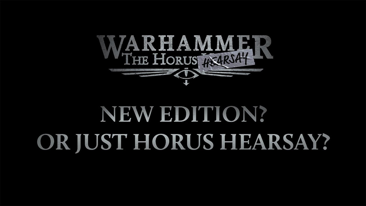Did someone just say Horus Heresy new edition? - YouTube