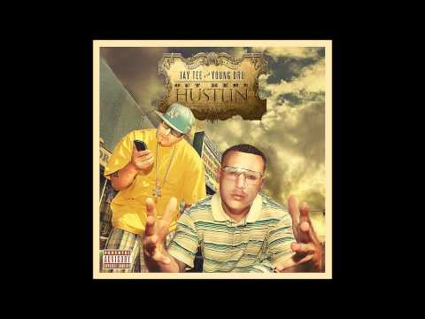 Jay Tee & Young Dru - Out Here Hustlin'