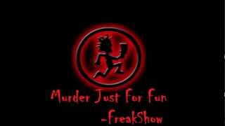 Murder Just For Fun - FreakShow