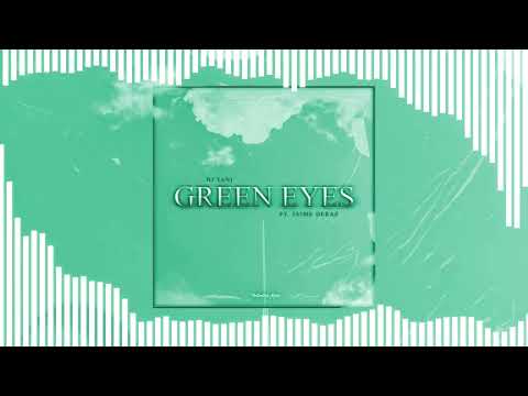 Green Eyes - Dj Tani (feat. Jaime Deraz)