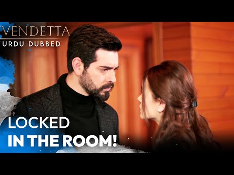 He Locked her in the Room Forcefully - Vendetta Urdu Dubbed | Kan Cicekleri