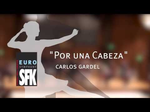 EURO Symphony SFK - Daniel Serafin - "Por una Cabeza "