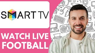 NEW! How To Watch Live Football On My Smart Tv - 2025 (NEW METHOD)