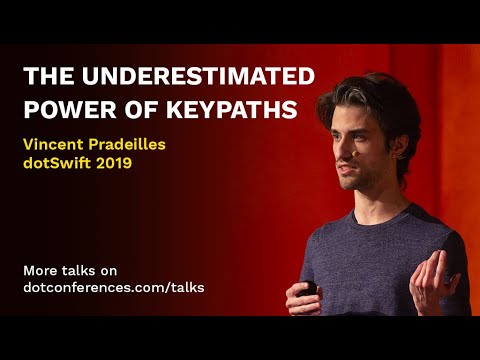 dotSwift 2019 - Vincent Pradeilles - The underestimated power of KeyPaths