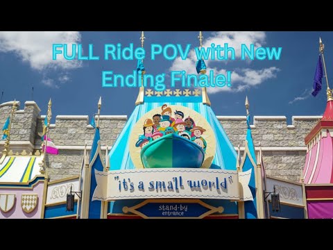 It’s A Small World Full Ride POV in 4K with NEW Ending Verse|Magic Kingdom| Walt Disney World 2025
