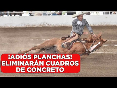 Concrete squares in charrería will disappear